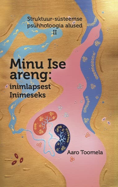 E-raamat: Minu Ise areng: inimlapsest inimeseks