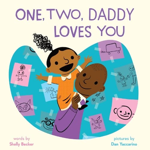 One, Two, Daddy Loves You: A Picture Book | Apollo E-pood